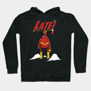 Late! Hoodie